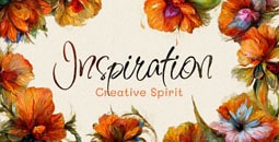 Inspirational flowers and typography art.